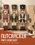 Nutcracker Paint Workshop - Nov 19 6:30-9:00pm