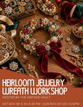 Heirloom Jewellery Wreath Workshop